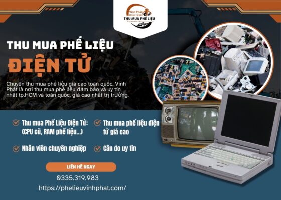 Thu Mua Phế Liệu Điện Tử Giá Cao Tại TP.HCM 2025