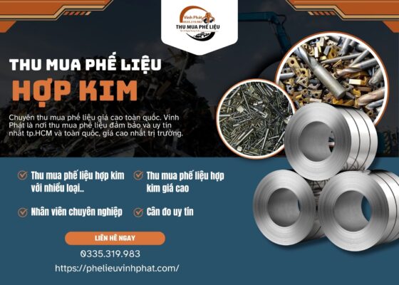 Thu Mua Phế Liệu Hợp Kim Giá Cao Tại TP.HCM – Gọi Ngay!